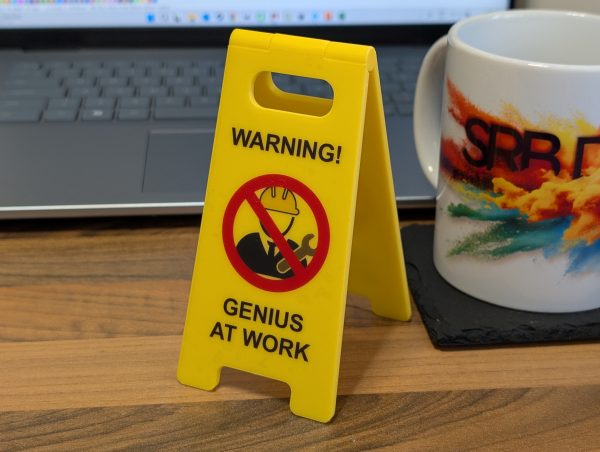 Novelty Joke Desk A Frame Sign "Caution, Genius at Work"